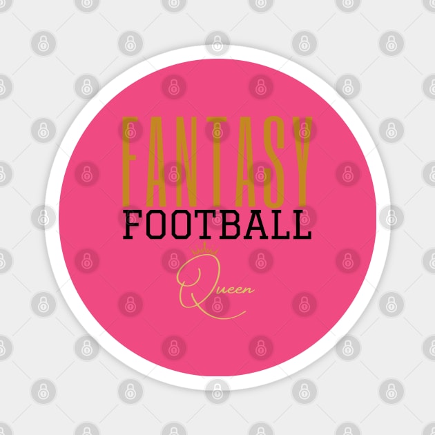 FANTASY FOOTBALL QUEEN CUTE TRENDY FUNNY WOMEN GIRLS FASHION Magnet by CoolFactorMerch